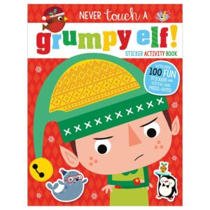 Never touch a grumpy elf! Sticker Activity Book