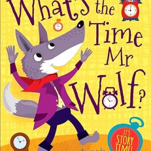 Igloo  Picture Book : What's the Time Mr Wolf?