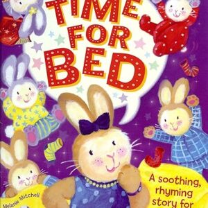 Igloo Picture Book : Time For Bed - A Soothing, Rhyming Story for Bedtime